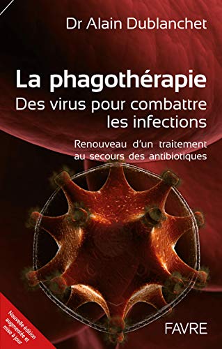 La phagothérapie : des virus pour combattre les infections