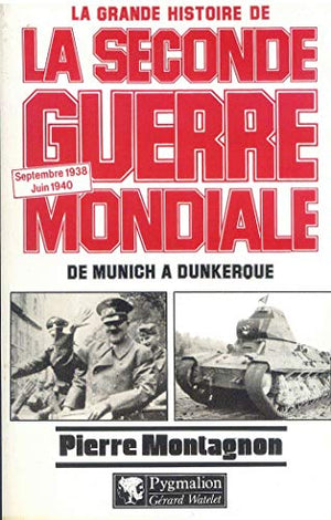 La grande histoire de la Seconde Guerre mondiale