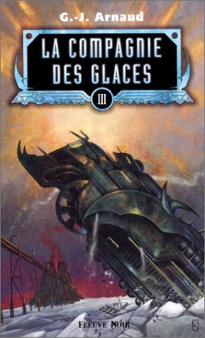 La compagnie des glaces, tome 3 : Le réseau de Patagonie