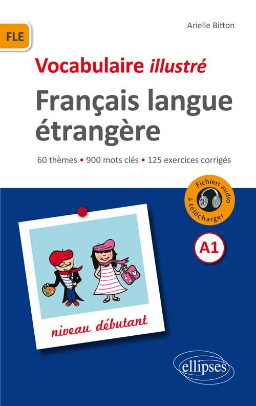 Vocabulaire illustré Français langue étrangère A1 Niveau débutant