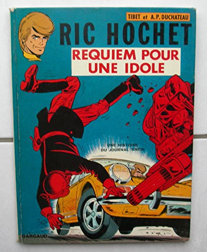 Ric Hochet, tome 16 : Requiem pour une idole