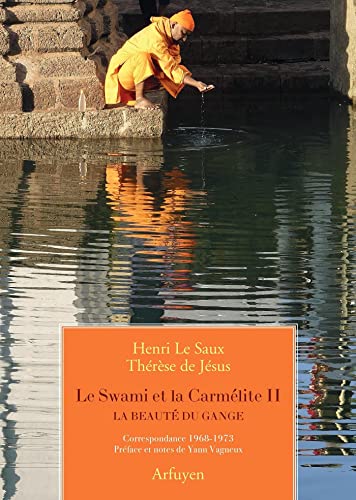 Le Swami et la Carmélite 2 - La beauté du Gange