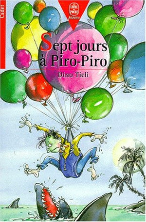 Sept jours à Piro-Piro