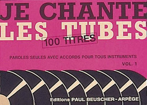 Je chante les tubes 1