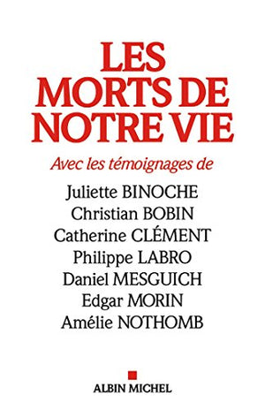 Les Morts de notre vie