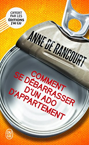 Comment se débarrasser d'un ado d'appartement