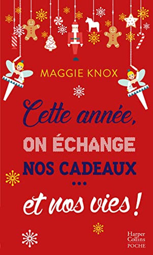 Cette année on échange nos cadeaux... et nos vies !