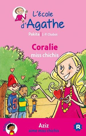 Coralie miss Chichis ; Aziz aime miss Chichis