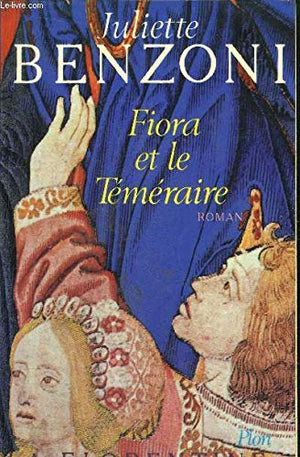 Fiora et le Téméraire