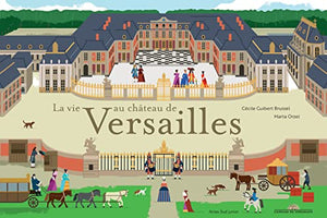 La vie au château de Versailles