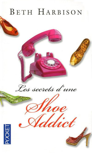 Les secrets d'une shoe addict