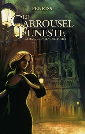 Carrousel funeste, la marque d'Ysengrin tome 1