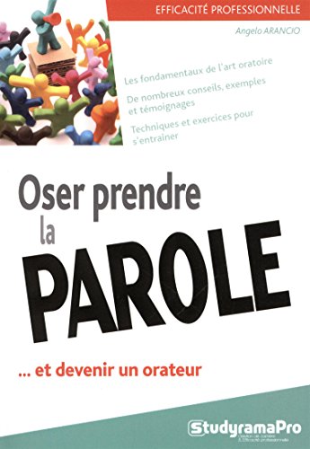 Oser prendre la parole et devenir un orateur