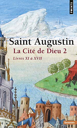 La cité de Dieu, tome 2