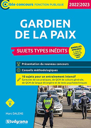 Gardien de la paix – Sujets types inédits