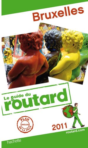 Guide du routard Bruxelles 2011