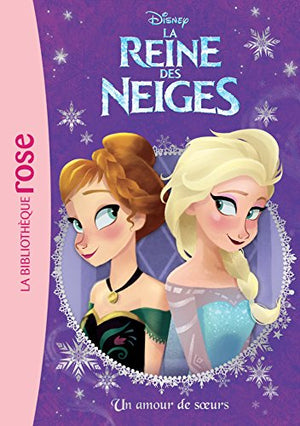 La reine des neiges 08 - Un amour de soeurs