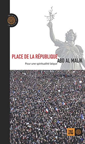 Place de la république - Pour une spiritualité laïque