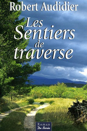 Les sentiers de traverse