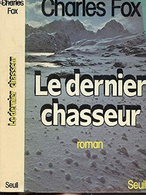 Le dernier chasseur