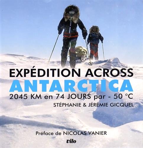 Expédition Across Antarctica