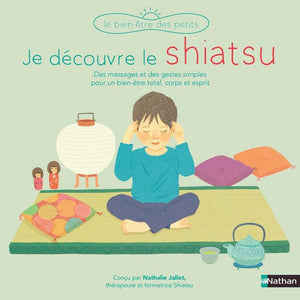 Je decouvre le shiatsu