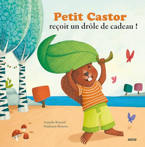 Petit Castor reçoit un drôle de cadeau