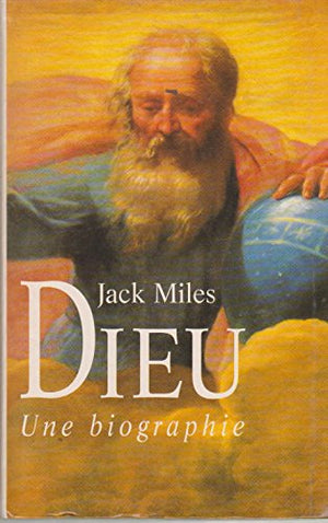 Dieu : Une biographie