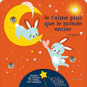 Je t'aime plus que le monde entier !