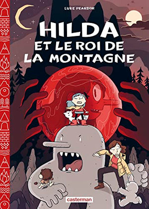 Hilda et le Roi de la montagne