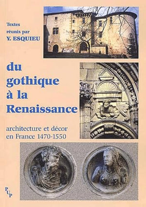 Du gothique à la renaissance