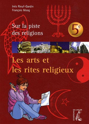 Les arts et les rites religieux 5e