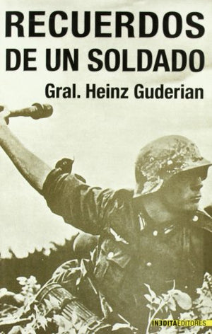 RECUERDOS DE UN SOLDADO (HISTORIA INEDITA)