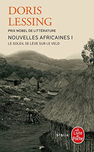 Le soleil se lève sur le Veld ( Nouvelles africaines, Tome 1)