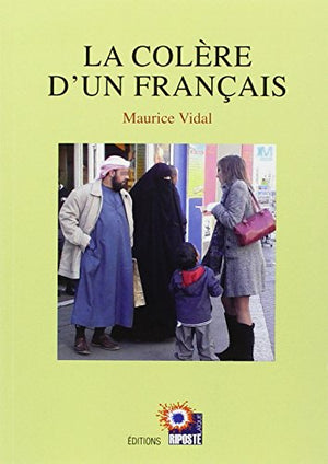 La colère d'un Français