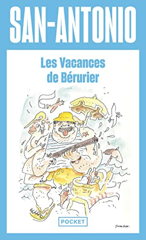 Les vacances de Berurier