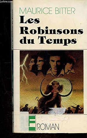 Les Robinsons du temps dans la préhistoire