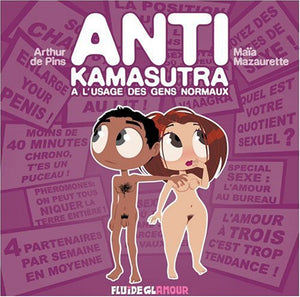 Anti kamasutra à l'usage des gens normaux