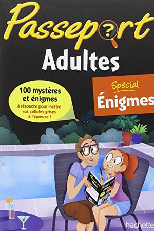 Passeport adultes - spécial énigmes