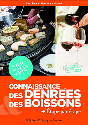 Connaissance des denrées et des boissons