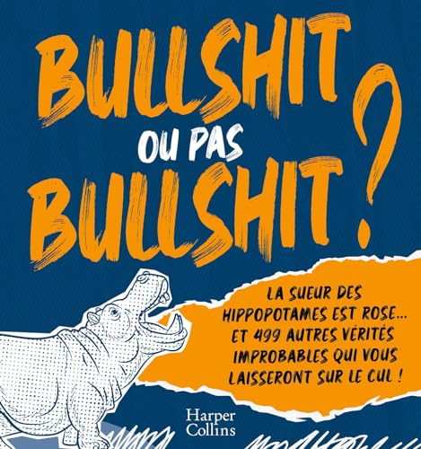 Bullshit ou pas Bullshit ?