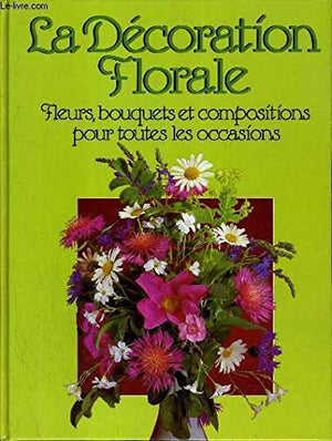 La décoration florale