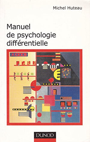 Manuel de psychologie différentielle