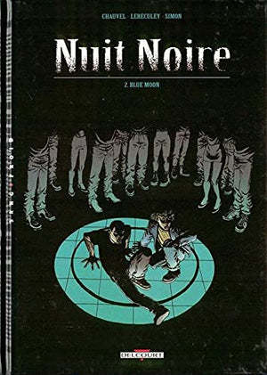 Nuit noire, tome 2 : Blue Moon