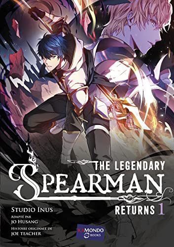 The legendary Spearman Returns Tome 1