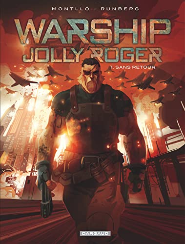 Warship Jolly Roger - Tome 1 - Sans retour