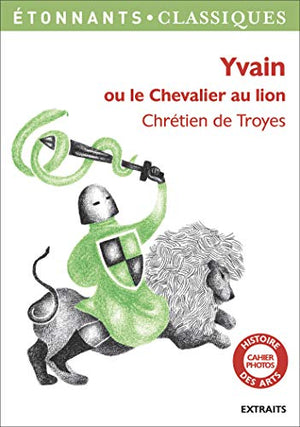 Yvain: ou le Chevalier au lion