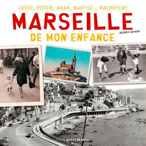 Marseille de mon enfance