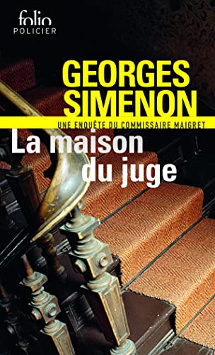 La maison du juge: Une enquête du commissaire Maigret