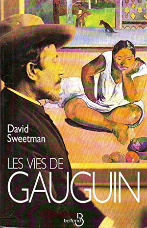 Les vies de Gauguin